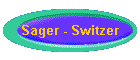Sager - Switzer